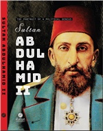 The Portrait of A Political Genius Sultan Abdulhamid II